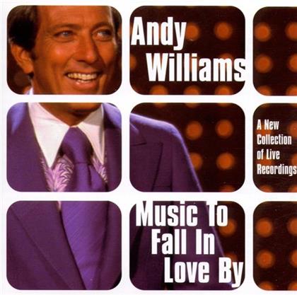 Andy Williams - Music To Fall In Love By