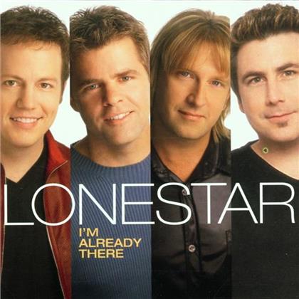 Lonestar - I'm Already There