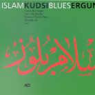 Kudsi Erguner - Islam Blues (Digipack)