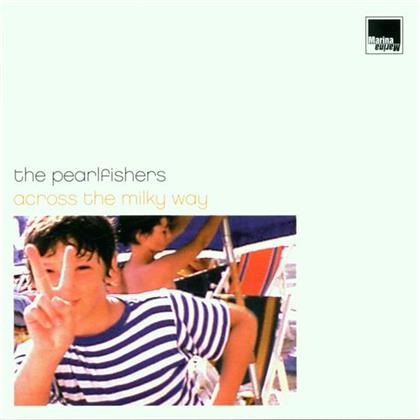 The Pearlfishers - Across The Milky Way