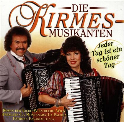 Kirmesmusikanten - Jeder Tag Ist Ein Schöner Tag