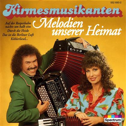 Kirmesmusikanten - Melodien Unserer Heimat