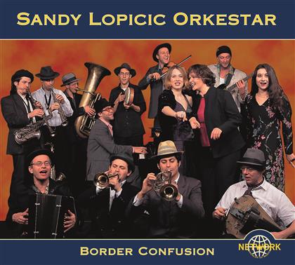 Lopicic Sandy Orkesta - Border Confusion