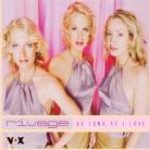 Rivage - As Long As I Love