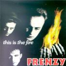 Frenzy - This Is The Fire - Best