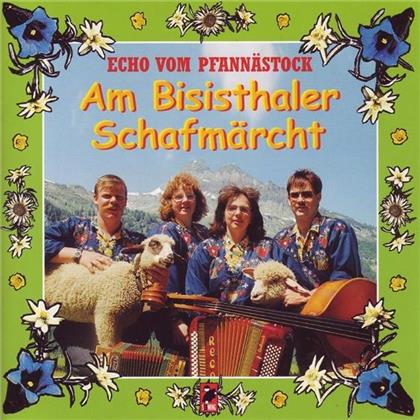 Echo Vom Pfannästock - Am Bisisthaler Schafmärcht