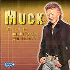 Muck - Es Ist So Leicht Dich Zu Lieben
