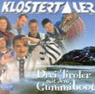 Klostertaler - Drei Tiroler Mit Dem Gummibot