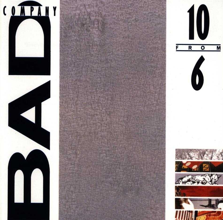 Bad Company - 10 From 6 - Best Of