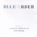 Tribute To New Order - Various - Blue Order - Trance