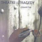 Theatre Of Tragedy - Closure - Live (Limited Edition)