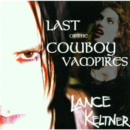 Lance Keltner - Last Of The Cowboy Vampir