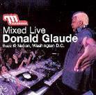 Donald Glaude - Mixed Live