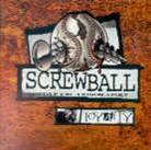Screwball - Loyalty