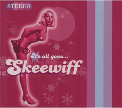 Skeewiff - It's All Gone