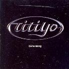 Titiyo - Come Along
