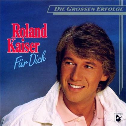 Roland Kaiser - Fuer Dich