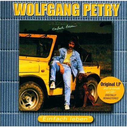 Wolfgang Petry - Einfach Leben