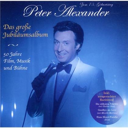 Peter Alexander - Das Grosse Jubiläumsalbum