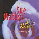 Sue Mathys - Ist Lila Rosen
