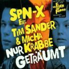 Spn-X Feat. Tim Sander & Micha - Nur Geträumt