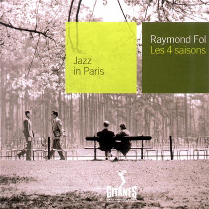 Raymond Fol - Jazz In Paris - Les 4 Saisons