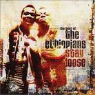 The Ethiopians - Stay Loose - Best Of