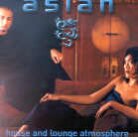 Asian - Various 1 - House And Lounge Atmosphere