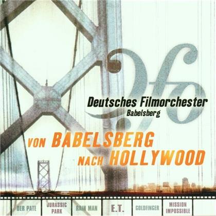 Babelsberg Filmorchester - Von Hollywood Nach Babelsberg