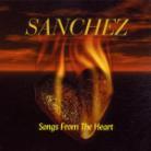 Sanchez - Songs From The Heart