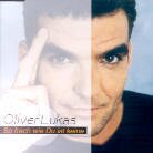 Oliver Lukas - So Frech Wie Du Ist Keine