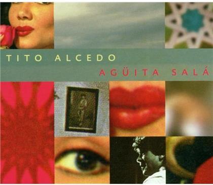 Tito Alcedo - Aguita Sala
