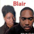 Blair - Make Me Careful