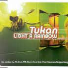 Tukan - Light A Rainbow