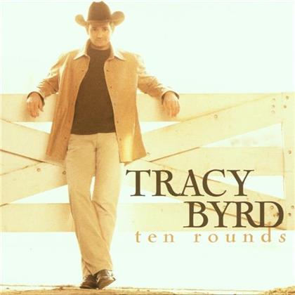 Tracy Byrd - Ten Rounds