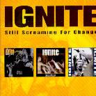 Ignite - Still Screaming For Change