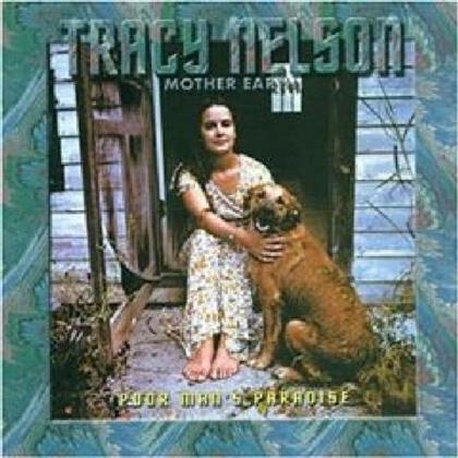 Tracy Nelson - Poor Man's Paradise