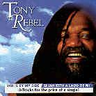 Tony Rebel - Jah Is By My Side Incl. Spain Version