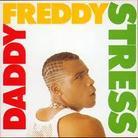Daddy Freddy - Stress