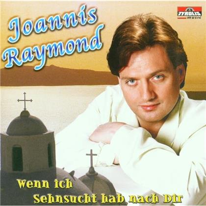 Joannis Raymond - Wenn Ich Sehnsucht Hab Nach Dir