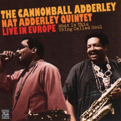 Cannonball Adderley - What Is This Thing Called