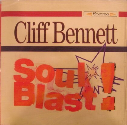 Cliff Bennett - Soul Blast