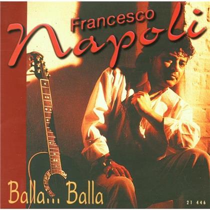 Francesco Napoli - Balla Balla