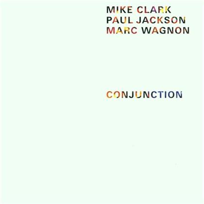 Clark Mike/P. Jackson/M. Wagnon - Conjuntion
