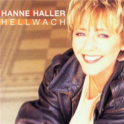 Hanne Haller - Hellwach