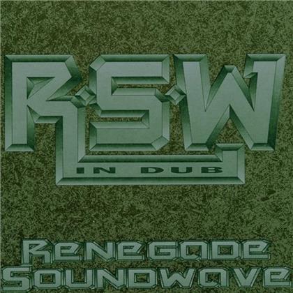 Renegade Soundwave - In Dub