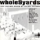 Dylan Rhymes - Whole 9 Yards