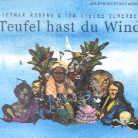 Ton Steine Scherben - Teufel Hast Du Wind