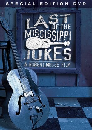 Last of the Mississippi Jukes (2003) (Special Edition)