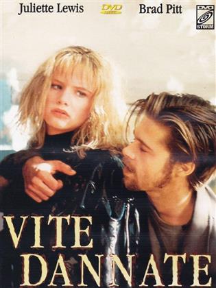 Vite Dannate (1990)